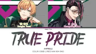 Thumbnail: 「 Paradox Live 」True Pride (Full ver.) – AMPRULE [KAN|ROM|ENG]