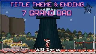 Thumbnail: Title Theme & Ending - 7 GRAND DAD WITH LYRICS - Month of Shenanigans: Month of High Quality