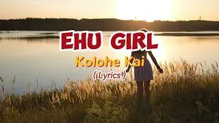 Thumbnail: EHU GIRL by Kolohe Kai (Lyrics)