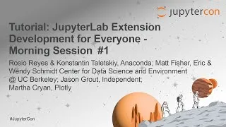 Thumbnail: Tutorial: JupyterLab Extension Development for Everyone - AM Session 1