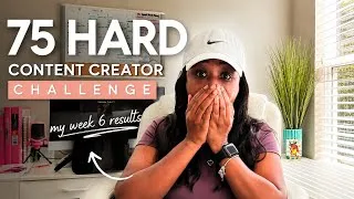 Thumbnail: 75 Hard content creator challenge: my week 6 results.