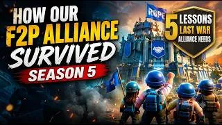 Thumbnail: How Our F2P Alliance Survived Season 5 | 5 Lessons Every Last War Alliance Needs