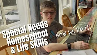 Thumbnail: A Day in Our Special Needs Homeschool & Adult Day Program | Life Skills & Academics