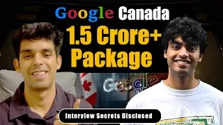 Thumbnail: Google Canada 1.5 Crore+ Package | Software Engineer