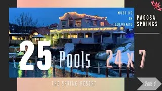 Thumbnail: World's Deepest Hot Spring | 25 Thermal Pools - Pt 1 | 24 x 7 Access | THE SPRINGS RESORT Colorado