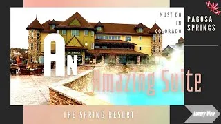 Thumbnail: World's Deepest Hot Spring | Mother Spring Suite | THE SPRINGS RESORT, Pagosa Springs, Colorado