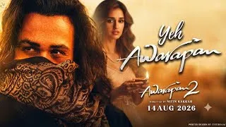 Thumbnail: YEH AWARAPAN SONG EMRAAN HASHMI, DISHA PATANI |AWARAPAN 2 TITLE TRACK |AWARAPAN 2 TRAILER UPDATE 