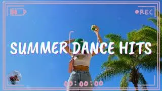 Thumbnail: Summer Dance Hits 2026 ~  Best Summer Songs 2026 ~ Songs that make you dance