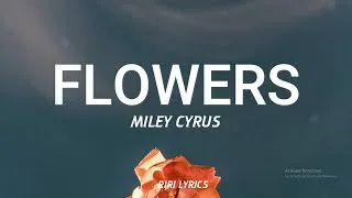 Thumbnail: Miley Cyrus- Flowers (Lyrics)