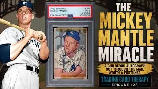 Thumbnail: The Mickey Mantle Miracle! How an Autograph From Childhood Became a Hobby Treasure | TCT  ep. 123
