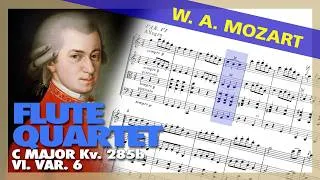 Thumbnail: 🎼 W. A. MOZART - FLUTE QUARTET in C Major [Kv 285b] VI.VAR 6 (Sheet Music Scrolling)