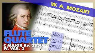Thumbnail: 🎼 W. A. MOZART - FLUTE QUARTET in C Major [Kv 285b] IV.VAR 2 (Sheet Music Scrolling)