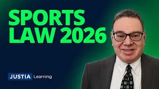 Thumbnail: Sports Law 2026: Major Changes in the Legal Landscape | Mark Conrad | Justia Webinars