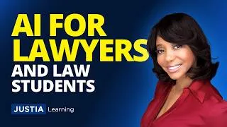 Thumbnail: AI for Lawyers & Law Students: If It’s Faster, Why Does It Take Longer? | Justia Webinars