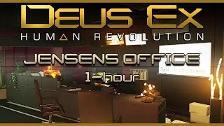 Thumbnail: Jensen's Office Ambience | Deus Ex: Human Revolution | Ambient Game Music | 1-Hour
