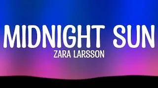 Thumbnail: Zara Larsson  - Midnight Sun (Lyrics)