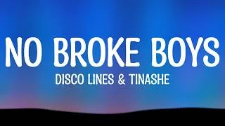 Thumbnail: Disco Lines & Tinashe  - No Broke Boys (lyrics)
