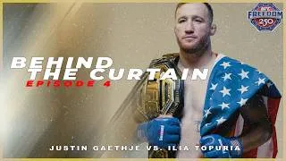 Thumbnail: Behind The Curtain - EPISODE 4 (UFC FREEDOM 250 Justin Gaethje VS. Ilia Topuria)