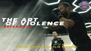 Thumbnail: The Art of Violence - EPISODE 6 (UFC FREEDOM 250 Justin Gaethje VS. Ilia Topuria)