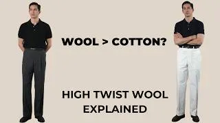 Thumbnail: Why These Wool Trousers Feel Cooler Than Cotton Chinos in Summer | High Twist Wool Explained
