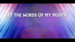 Thumbnail: Let the Words of my Mouth - Psalm 19