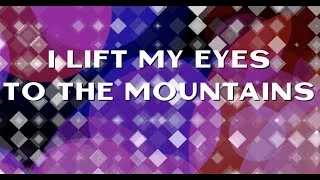 Thumbnail: I Lift My Eyes - Psalm 121