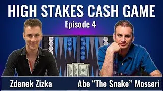 Thumbnail: High Stakes Backgammon Cash Game Ep 4: Zdenek Zizka vs Abe "The Snake" Mosseri