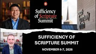 Thumbnail: Sufficiency of Scripture Summit