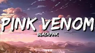 Thumbnail: BLACKPINK - Pink Venom (Lyrics)