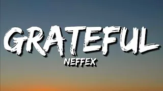 Thumbnail: NEFFEX - Grateful (Lyrics)