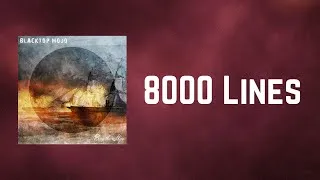 Thumbnail: Blacktop Mojo - 8000 Lines (Lyrics)