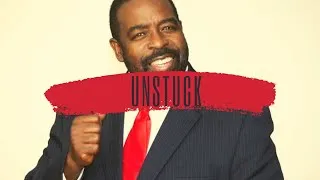 Thumbnail: Putting your life back together | Unstuck | Les Brown