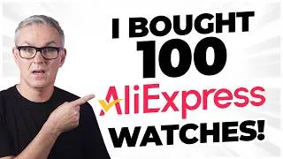 Thumbnail: I Bought 100 Watches On AliExpress. Here's What I Learned.