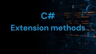 Thumbnail: Extension methods in C# | C# advanced | C# tutorial