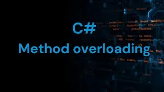 Thumbnail: Method overloading in C# | C# object-oriented programming | C# oops