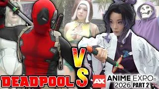 Thumbnail: Deadpool vs Anime Expo 2026 - PART 2