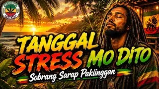 Thumbnail: TANGGAL STRESS MO DITO! 😍 | Healing & Chill Reggae Mix | Relaxing Reggae Vibes 2026