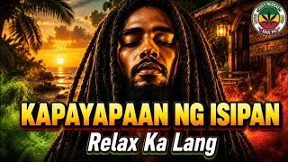 Thumbnail: 🌿 Kapayapaan Ng Isipan | Spiritual Roots Reggae Mix | Healing & Chill Reggae Vibes 2026