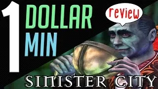 Thumbnail: [1 Dollar 1 Min] Sinister City (Indie Game Review - Hidden Object Game)