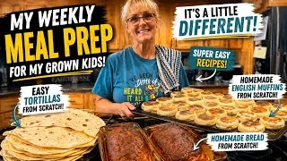 Thumbnail: A DIFFERENT Kind of Weekly Meal Prep for My Grown Kids! Tortillas & English Muffins fromscratch