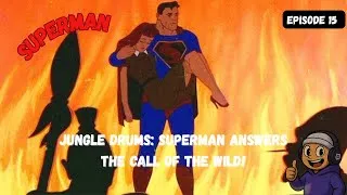 Thumbnail: Jungle Drums: Superman Answers the Call of the Wild!