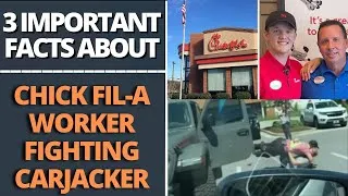 Thumbnail: 3 Facts about Video of Florida Chick fil A worker fighting off carjacker, rescuing woman and a baby