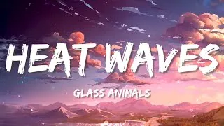 Thumbnail: Glass Animals - Heat Waves (Lyrics) 🎵 One Hour 🎵