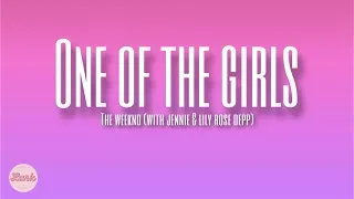 Thumbnail: The weeknd(with jennie & Lily rose depp) - One of the girls(Lyrics)
