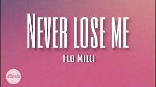 Thumbnail: Flo Milli - Never lose me (Lyrics)