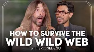 Thumbnail: How to Survive the Wild Wild Web w/ Eric Sedeño | GETTING BETTER