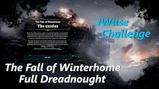 Thumbnail: Fall of Winterhome - Survivor, Full Dreadnought!
