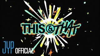 Thumbnail: Stray Kids ＜THIS & THAT＞ Mashup Video