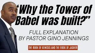 Thumbnail: Pastor Gino Jennings on Why the Tower of Babel Was Built (In the Days of Nimrod)