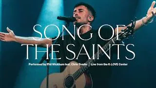 Thumbnail: Phil Wickham feat. Chris Tomlin - Song Of The Saints || Live from the K-LOVE Center
